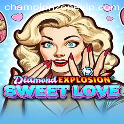Discover the Magic of DiamondExplosionSweetLove: Conquer the ChampionZone