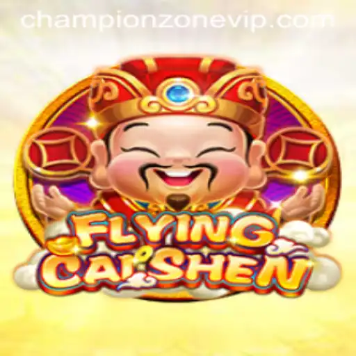 Mastering FlyingCaiShen in the Exciting World of ChampionZone