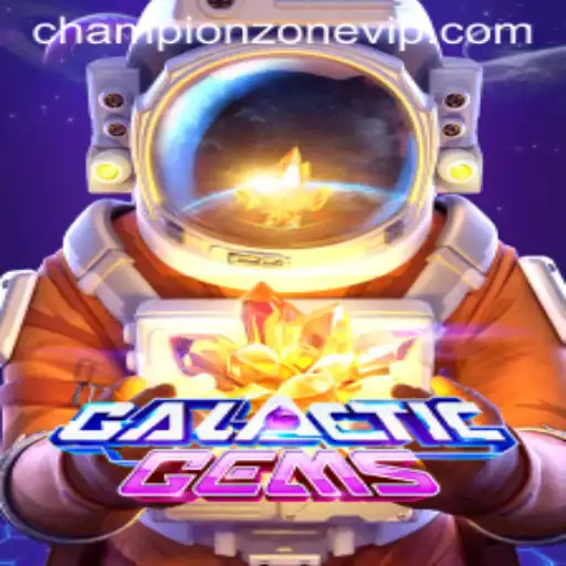 Exploring GalacticGems and the Dynamic World of ChampionZone