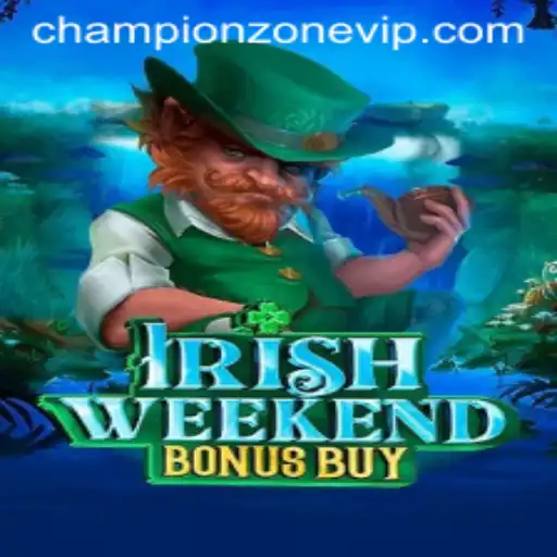 Experience the Thrill of IrishWeekendBonusBuy in the Vibrant ChampionZone