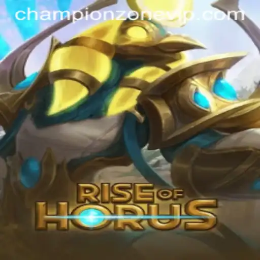 RiseofHorus: Conquer the ChampionZone
